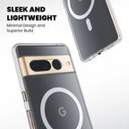 Clear Anti-Yellow MagSafe Case for Google Pixel 7 Pro sleek and lightweight